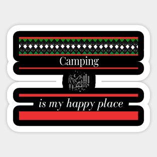 camping is my happy place Sticker